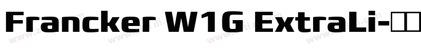 Francker W1G ExtraLi字体转换